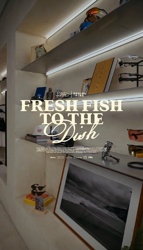 Fresh Fish to the Dish — Ford & Psycho Fins